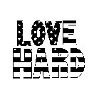 LOVE HARD