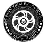 INTERNATIONAL BROTHERHOOD OF MOTORCYCLE RIDERS