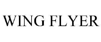 WING FLYER