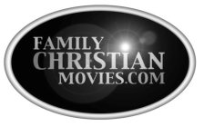 FAMILY CHRISTIAN MOVIES.COM