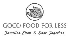 GOOD FOOD FOR LESS FAMILIES SHOP & SAVETOGETHER 105 23