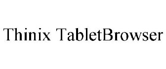 THINIX TABLETBROWSER