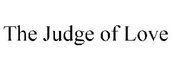 THE JUDGE OF LOVE