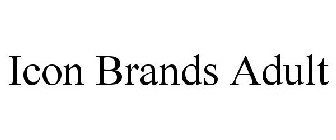 ICON BRANDS ADULT