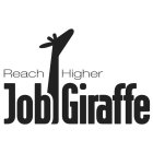 JOB GIRAFFE REACH HIGHER