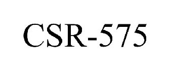 CSR-575