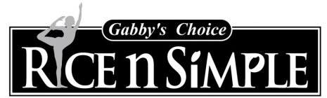 RICE N SIMPLE GABBY'S CHOICE