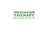 MOTHER'S THERAPY ORGANICS