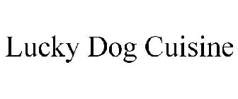 LUCKY DOG CUISINE