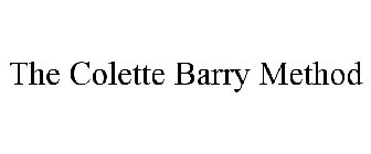 THE COLETTE BARRY METHOD