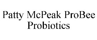 PATTY MCPEAK PROBEE PROBIOTICS