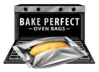 BAKE PERFECT OVEN BAGS