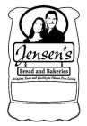 JENSEN'S BREAD AND BAKERIES BRINGING TASTE AND QUALITY TO GLUTEN FREE LIVING