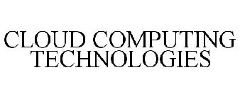 CLOUD COMPUTING TECHNOLOGIES