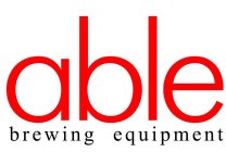 ABLE BREWING EQUIPMENT