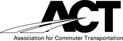 ACT ASSOCIATION FOR COMMUTER TRANSPORTATION