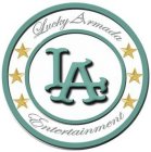 LA LUCKY ARMADA ENTERTAINMENT