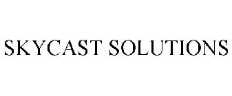 SKYCAST SOLUTIONS