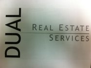 DUAL REAL ESTATE SERVICES