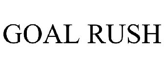 GOAL RUSH