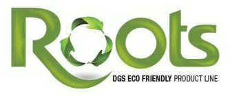 ROOTS DGS ECO FRIENDLY PRODUCT LINE