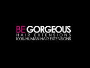 BE GORGEOUS HAIR EXTENSIONS 100% HUMAN HAIR EXTENSIONS