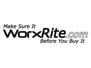 MAKE SURE IT WORXRITE.COM BEFORE YOU BUY IT