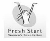 FRESH START WOMEN'S FOUNDATION