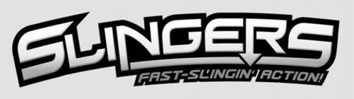 SLINGERS FAST-SLINGIN' ACTION!