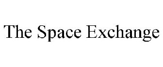 THE SPACE EXCHANGE