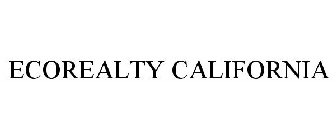 ECOREALTY CALIFORNIA