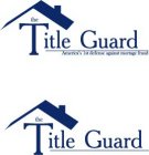 THE TITLE GUARD