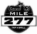 GET OFF AT MILE 277 TAP & GRILL