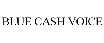 BLUE CASH VOICE