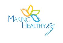 MAKING HEALTHY EZ PHYSICIAN BASED BY DR. JULIE
