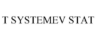 T SYSTEMEV STAT