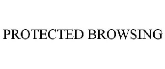 PROTECTED BROWSING