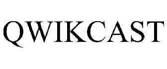 QWIKCAST