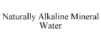 NATURALLY ALKALINE MINERAL WATER