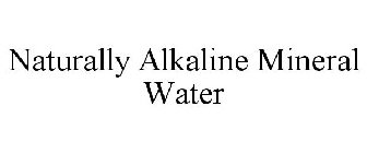 NATURALLY ALKALINE MINERAL WATER