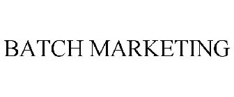 BATCH MARKETING