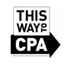 THIS WAY TO CPA