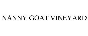 NANNY GOAT VINEYARD