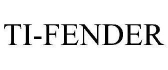 TI-FENDER