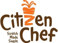 CITIZEN CHEF SCRATCH MADE SIMPLE