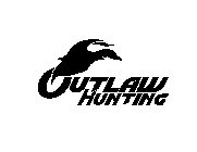 OUTLAW HUNTING