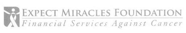 EXPECT MIRACLES FOUNDATION FINANCIAL SERVICES AGAINST CANCER
