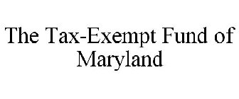 THE TAX-EXEMPT FUND OF MARYLAND