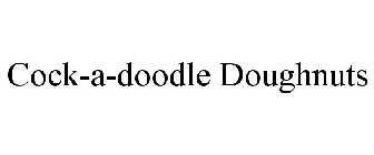 COCK-A-DOODLE DOUGHNUTS