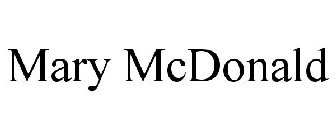 MARY MCDONALD